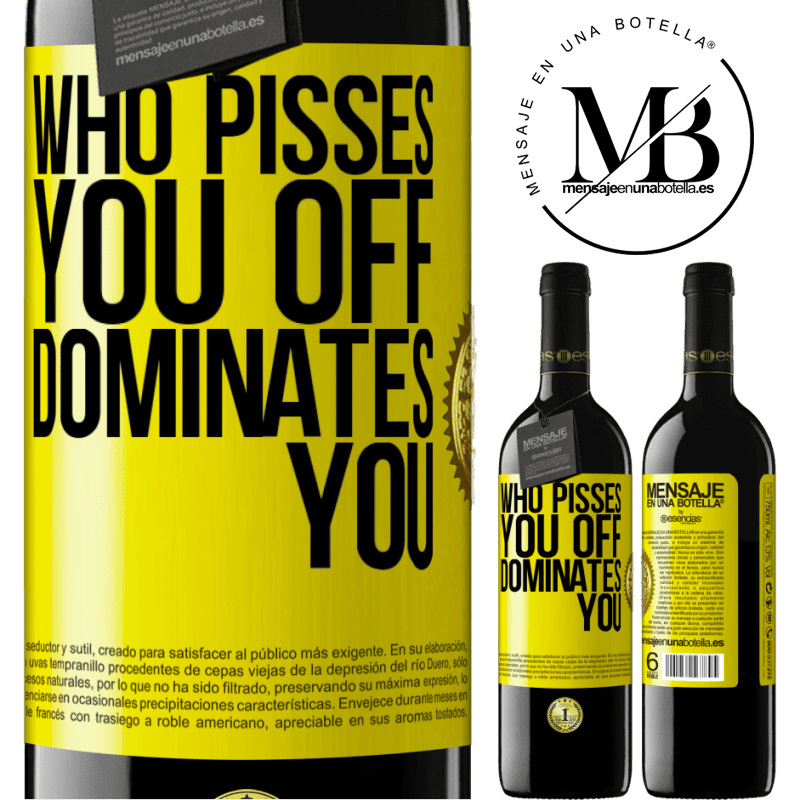 24,95 € Free Shipping | Red Wine RED Edition Crianza 6 Months Who pisses you off, dominates you Yellow Label. Customizable label Aging in oak barrels 6 Months Harvest 2019 Tempranillo
