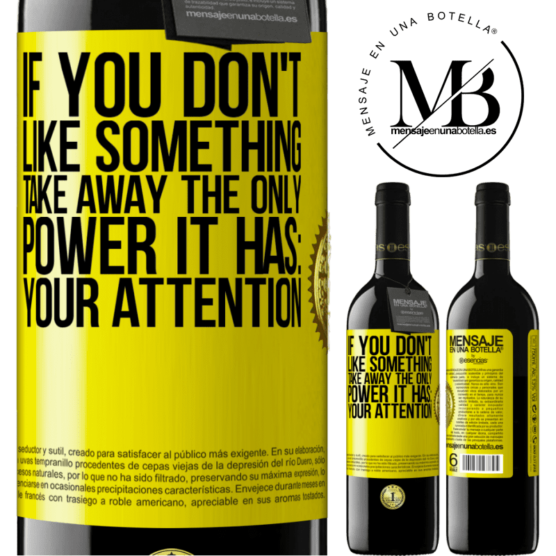 24,95 € Free Shipping | Red Wine RED Edition Crianza 6 Months If you don't like something, take away the only power it has: your attention Yellow Label. Customizable label Aging in oak barrels 6 Months Harvest 2019 Tempranillo