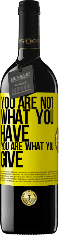 «You are not what you have. You are what you give» RED Edition MBE Reserve