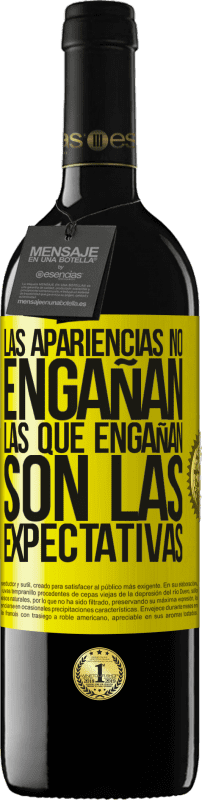 39,95 € Envío gratis | Vino Tinto Edición RED MBE Reserva Las apariencias no engañan. Las que engañan son las expectativas Etiqueta Amarilla. Etiqueta personalizable Reserva 12 Meses Cosecha 2014 Tempranillo