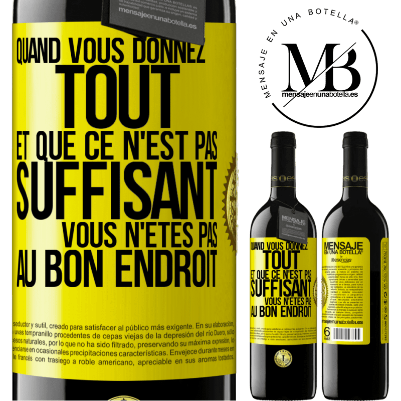 39,95 € Envoi gratuit | Vin rouge Édition RED MBE Réserve Quand vous donnez tout et que ce n'est pas suffisant, vous n'êtes pas au bon endroit Étiquette Jaune. Étiquette personnalisable Réserve 12 Mois Récolte 2014 Tempranillo