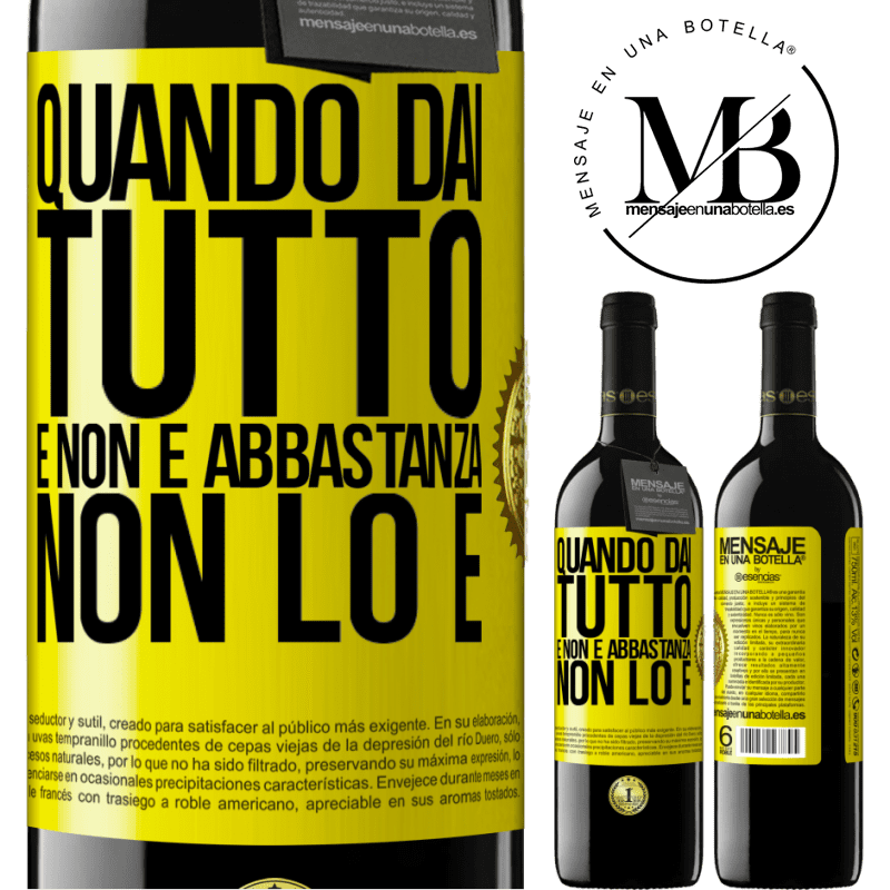 39,95 € Spedizione Gratuita | Vino rosso Edizione RED MBE Riserva Quando dai tutto e non è abbastanza, non lo è Etichetta Gialla. Etichetta personalizzabile Riserva 12 Mesi Raccogliere 2014 Tempranillo