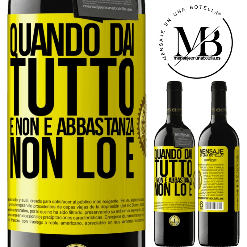 39,95 € Spedizione Gratuita | Vino rosso Edizione RED MBE Riserva Quando dai tutto e non è abbastanza, non lo è Etichetta Gialla. Etichetta personalizzabile Riserva 12 Mesi Raccogliere 2016 Tempranillo