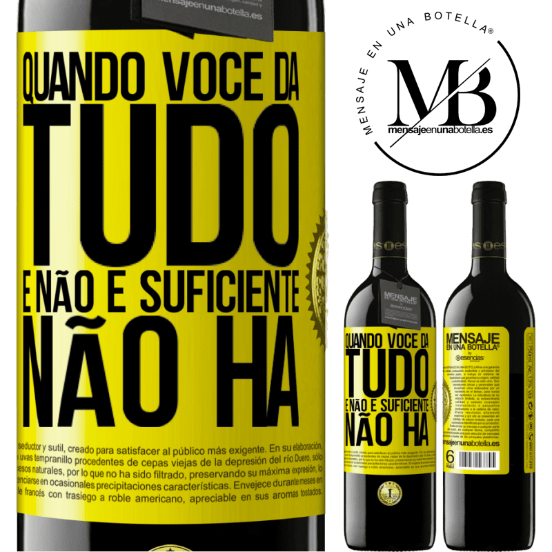 39,95 € Envio grátis | Vinho tinto Edição RED MBE Reserva Quando você dá tudo e não é suficiente, não há Etiqueta Amarela. Etiqueta personalizável Reserva 12 Meses Colheita 2014 Tempranillo