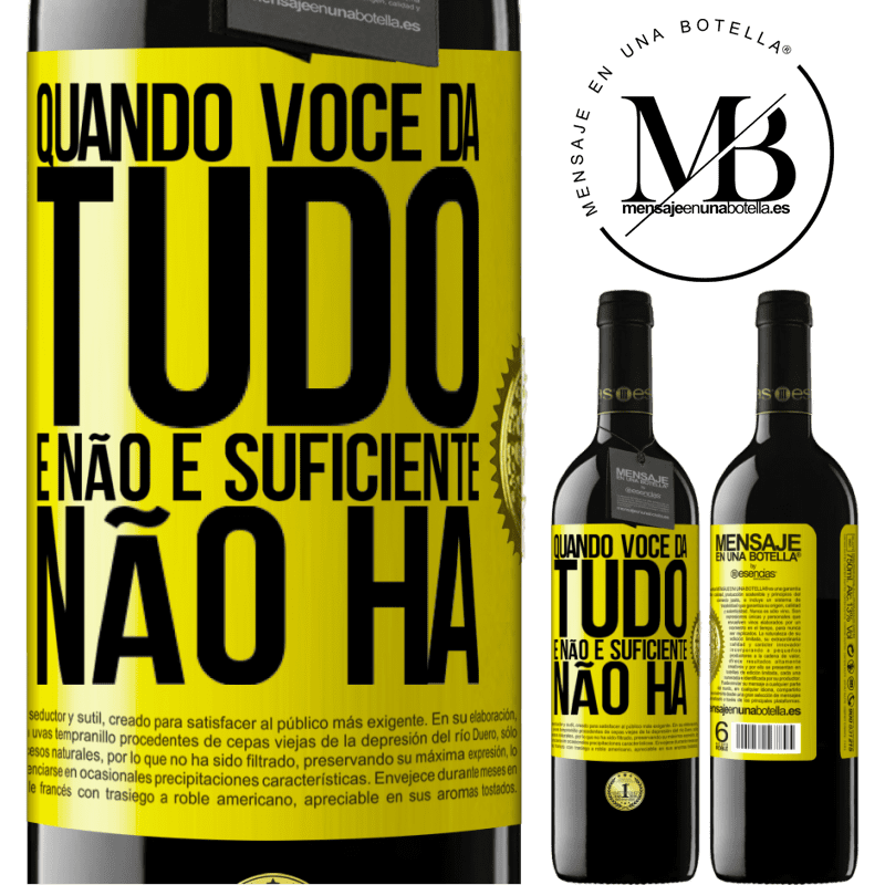 39,95 € Envio grátis | Vinho tinto Edição RED MBE Reserva Quando você dá tudo e não é suficiente, não há Etiqueta Amarela. Etiqueta personalizável Reserva 12 Meses Colheita 2016 Tempranillo