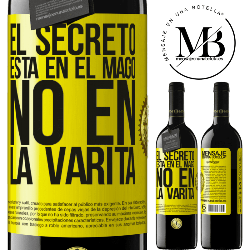 39,95 € Envío gratis | Vino Tinto Edición RED MBE Reserva El secreto está en el mago, no en la varita Etiqueta Amarilla. Etiqueta personalizable Reserva 12 Meses Cosecha 2015 Tempranillo