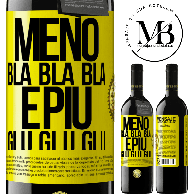 39,95 € Spedizione Gratuita | Vino rosso Edizione RED MBE Riserva Meno Bla Bla Bla e più Glu Glu Glu Etichetta Gialla. Etichetta personalizzabile Riserva 12 Mesi Raccogliere 2015 Tempranillo