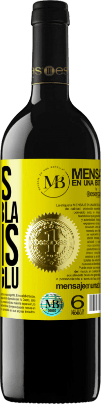 «Menos Bla Bla Bla e mais Glu Glu Glu» Edição RED MBE Reserva