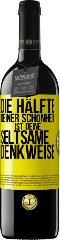 39,95 € Kostenloser Versand | Rotwein RED Ausgabe MBE Reserve Die Hälfte deiner Schönheit ist deine seltsame Denkweise Gelbes Etikett. Anpassbares Etikett Reserve 12 Monate Ernte 2016 Tempranillo