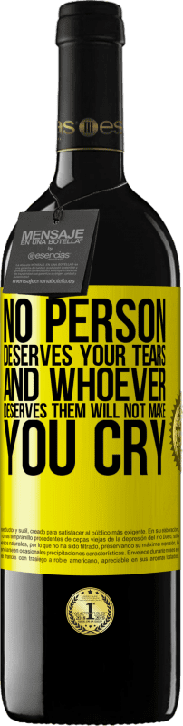 «No person deserves your tears, and whoever deserves them will not make you cry» RED Edition MBE Reserve