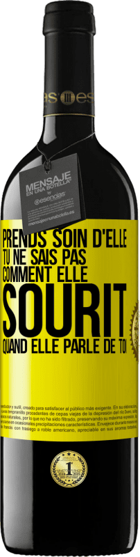 39,95 € | Vin rouge Édition RED MBE Réserve Prends soin d'elle. Tu ne sais pas comment elle sourit quand elle parle de toi Étiquette Jaune. Étiquette personnalisable Réserve 12 Mois Récolte 2015 Tempranillo