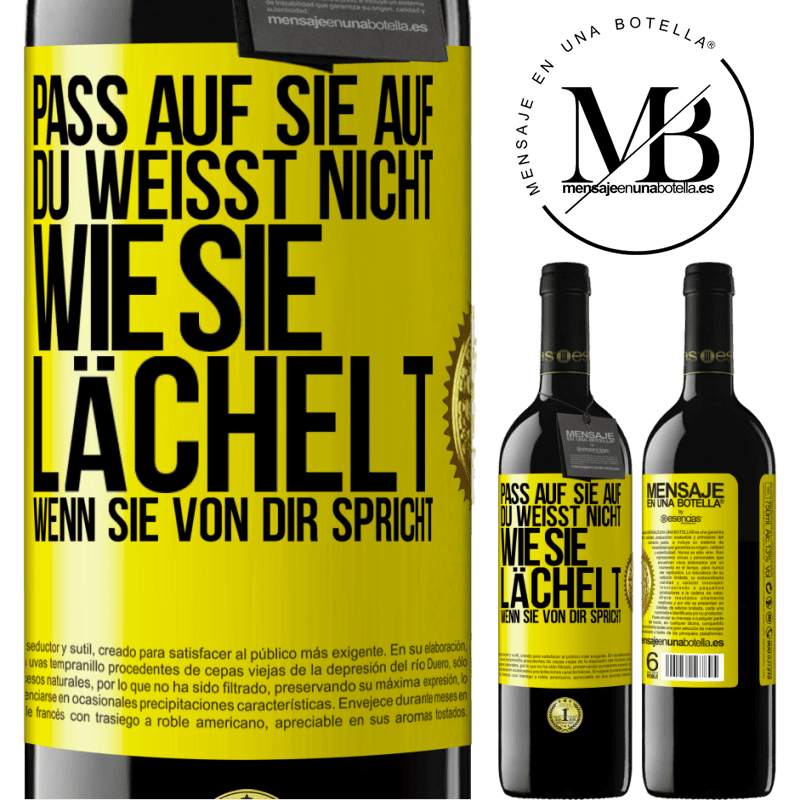 39,95 € Kostenloser Versand | Rotwein RED Ausgabe MBE Reserve Pass auf sie auf. Du weißt nicht, wie sie lächelt, wenn sie von dir spricht Gelbes Etikett. Anpassbares Etikett Reserve 12 Monate Ernte 2015 Tempranillo