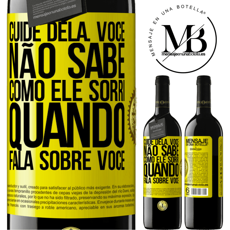 39,95 € Envio grátis | Vinho tinto Edição RED MBE Reserva Cuide dela. Você não sabe como ele sorri quando fala sobre você Etiqueta Amarela. Etiqueta personalizável Reserva 12 Meses Colheita 2015 Tempranillo
