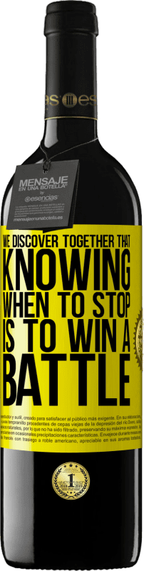 39,95 € | Red Wine RED Edition MBE Reserve We discover together that knowing when to stop is to win a battle Yellow Label. Customizable label Reserve 12 Months Harvest 2014 Tempranillo