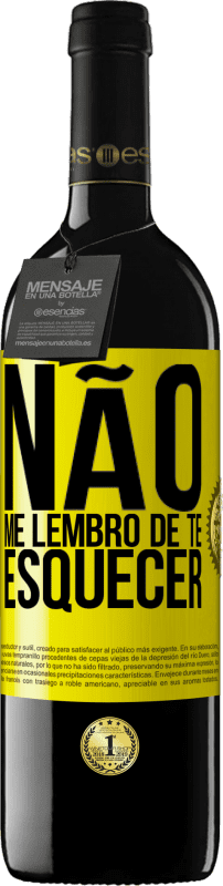 39,95 € | Vinho tinto Edição RED MBE Reserva Não me lembro de te esquecer Etiqueta Amarela. Etiqueta personalizável Reserva 12 Meses Colheita 2016 Tempranillo