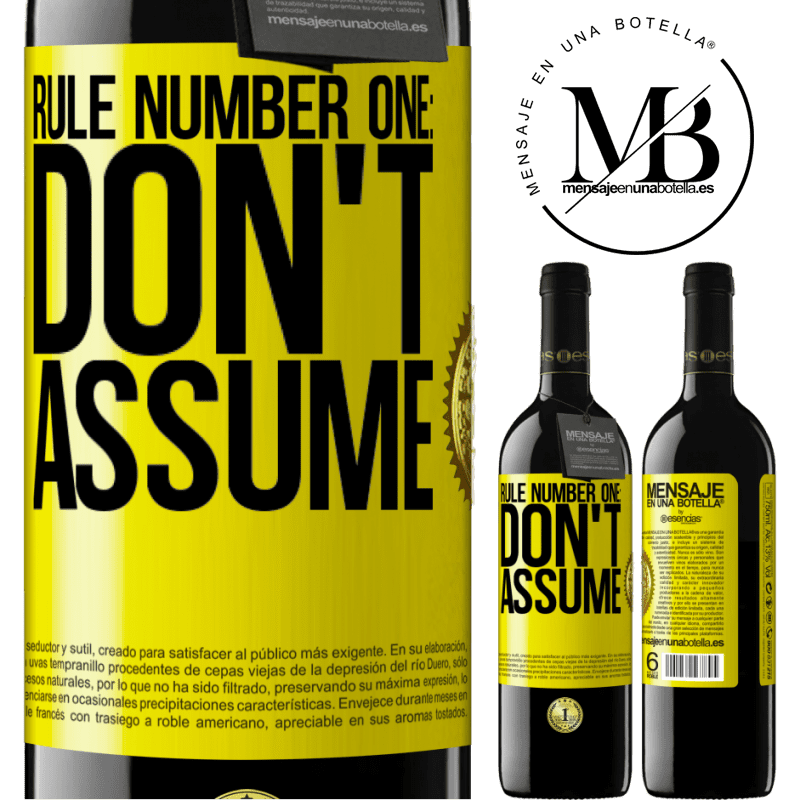 24,95 € Free Shipping | Red Wine RED Edition Crianza 6 Months Rule number one: don't assume Yellow Label. Customizable label Aging in oak barrels 6 Months Harvest 2019 Tempranillo