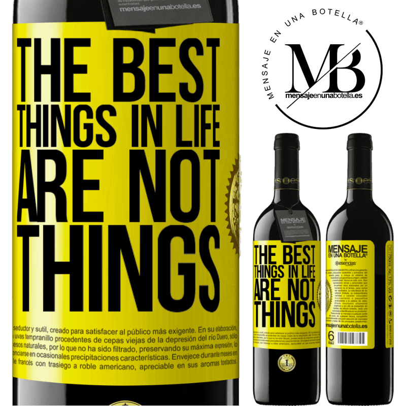 24,95 € Free Shipping | Red Wine RED Edition Crianza 6 Months The best things in life are not things Yellow Label. Customizable label Aging in oak barrels 6 Months Harvest 2019 Tempranillo