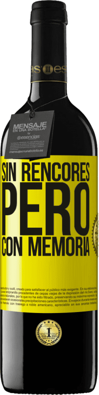 39,95 € | Vino Tinto Edición RED MBE Reserva Sin rencores, pero con memoria Etiqueta Amarilla. Etiqueta personalizable Reserva 12 Meses Cosecha 2015 Tempranillo