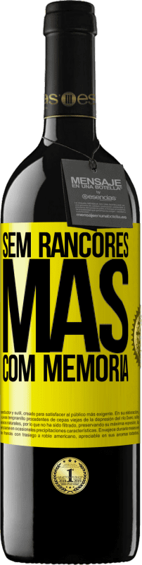 39,95 € | Vinho tinto Edição RED MBE Reserva Sem rancores, mas com memória Etiqueta Amarela. Etiqueta personalizável Reserva 12 Meses Colheita 2016 Tempranillo