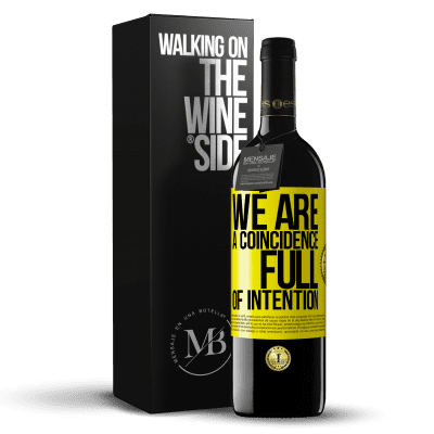 «We are a coincidence full of intention» RED Edition MBE Reserve