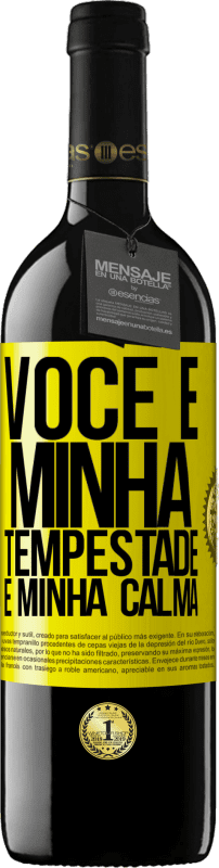39,95 € | Vinho tinto Edição RED MBE Reserva Você é minha tempestade e minha calma Etiqueta Amarela. Etiqueta personalizável Reserva 12 Meses Colheita 2016 Tempranillo