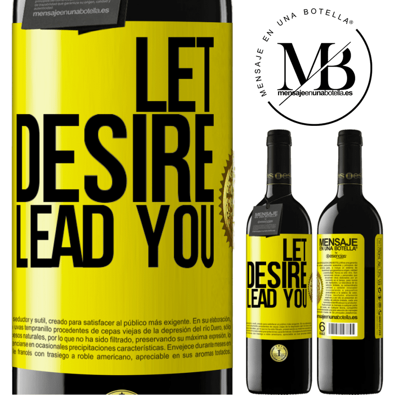 24,95 € Free Shipping | Red Wine RED Edition Crianza 6 Months Let desire lead you Yellow Label. Customizable label Aging in oak barrels 6 Months Harvest 2019 Tempranillo