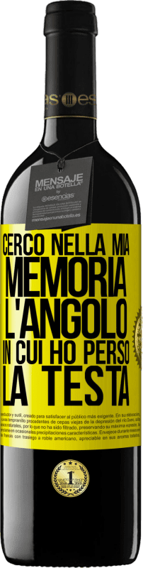 39,95 € | Vino rosso Edizione RED MBE Riserva Cerco nella mia memoria l'angolo in cui ho perso la testa Etichetta Gialla. Etichetta personalizzabile Riserva 12 Mesi Raccogliere 2015 Tempranillo