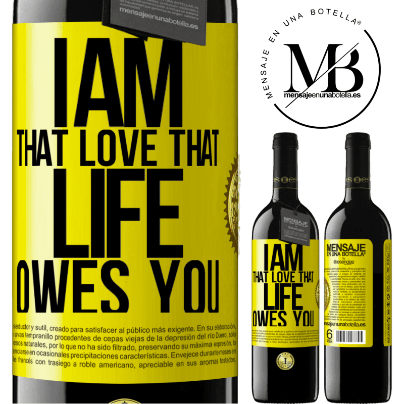 24,95 € Free Shipping | Red Wine RED Edition Crianza 6 Months I am that love that life owes you Yellow Label. Customizable label Aging in oak barrels 6 Months Harvest 2019 Tempranillo