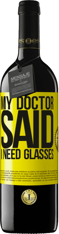 «My doctor said I need glasses» RED Ausgabe MBE Reserve