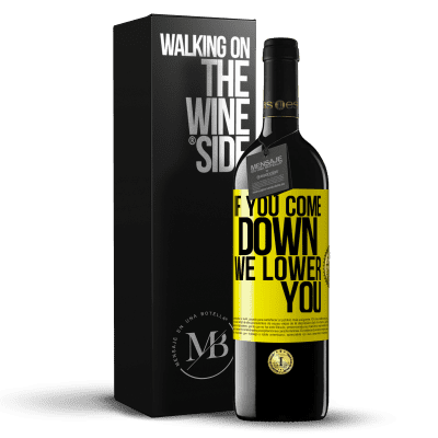 «If you come down, we lower you» RED Edition MBE Reserve