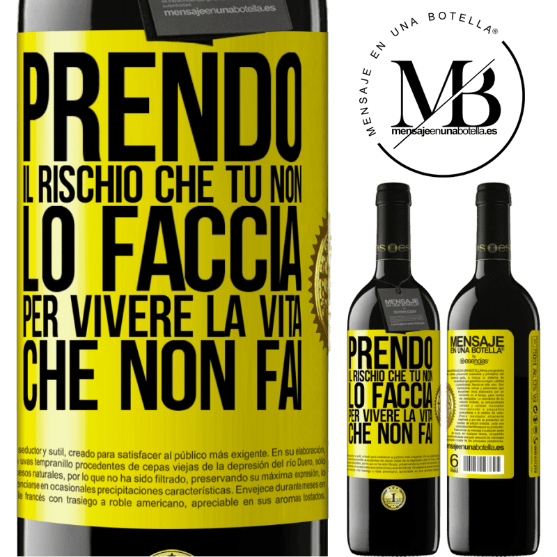 39,95 € Spedizione Gratuita | Vino rosso Edizione RED MBE Riserva Prendo il rischio che tu non lo faccia, per vivere la vita che non fai Etichetta Gialla. Etichetta personalizzabile Riserva 12 Mesi Raccogliere 2014 Tempranillo