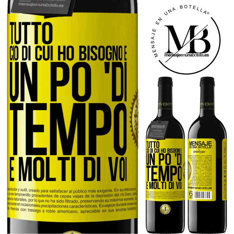 39,95 € Spedizione Gratuita | Vino rosso Edizione RED MBE Riserva Tutto ciò di cui ho bisogno è un po 'di tempo e molti di voi Etichetta Gialla. Etichetta personalizzabile Riserva 12 Mesi Raccogliere 2014 Tempranillo