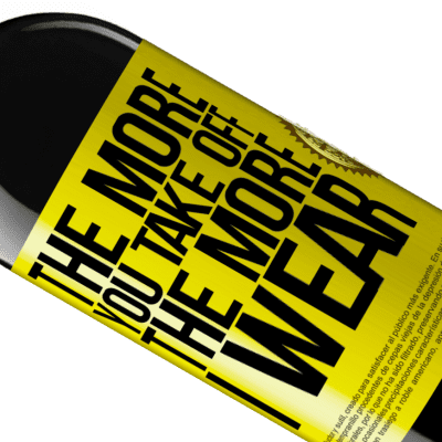 Unique & Personal Expressions. «The more you take off, the more I wear» RED Edition MBE Reserve
