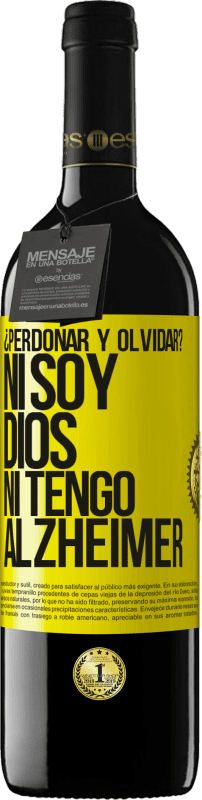 39,95 € | Vino Tinto Edición RED MBE Reserva ¿Perdonar y olvidar? Ni soy Dios, ni tengo alzheimer Etiqueta Amarilla. Etiqueta personalizable Reserva 12 Meses Cosecha 2016 Tempranillo