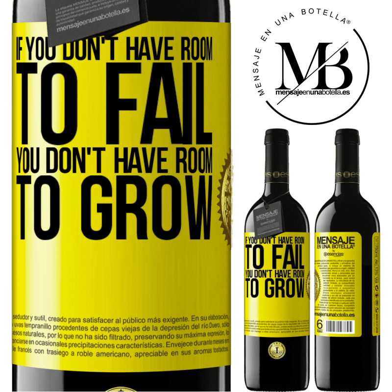 24,95 € Free Shipping | Red Wine RED Edition Crianza 6 Months If you don't have room to fail, you don't have room to grow Yellow Label. Customizable label Aging in oak barrels 6 Months Harvest 2019 Tempranillo