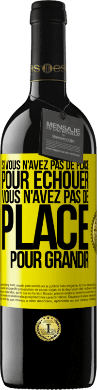 39,95 € Envoi gratuit | Vin rouge Édition RED MBE Réserve Si vous n'avez pas de place pour échouer, vous n'avez pas de place pour grandir Étiquette Jaune. Étiquette personnalisable Réserve 12 Mois Récolte 2016 Tempranillo
