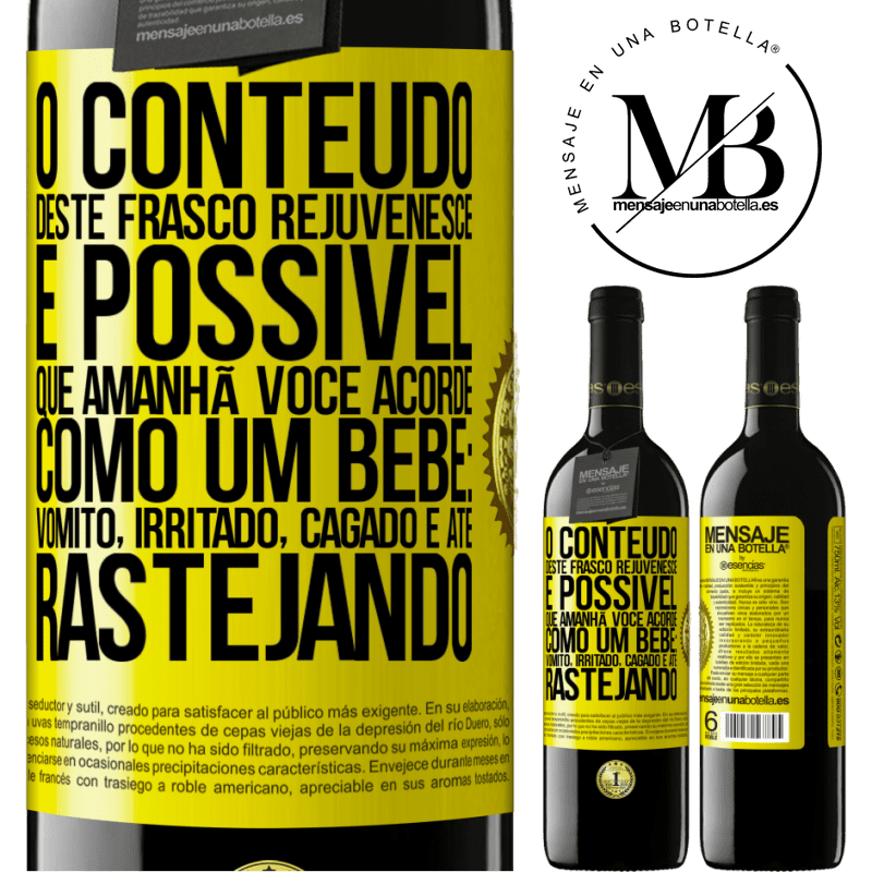 39,95 € Envio grátis | Vinho tinto Edição RED MBE Reserva O conteúdo deste frasco rejuvenesce. É possível que amanhã você acorde como um bebê: vômito, irritado, cagado e até Etiqueta Amarela. Etiqueta personalizável Reserva 12 Meses Colheita 2015 Tempranillo