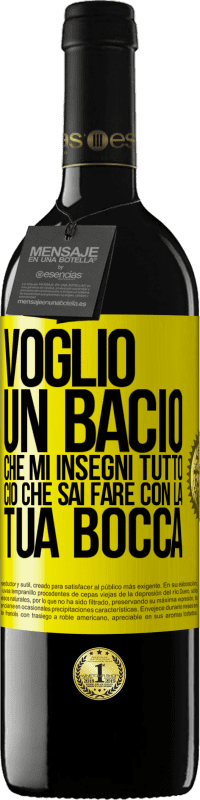 39,95 € Spedizione Gratuita | Vino rosso Edizione RED MBE Riserva Voglio un bacio che mi insegni tutto ciò che sai fare con la tua bocca Etichetta Gialla. Etichetta personalizzabile Riserva 12 Mesi Raccogliere 2014 Tempranillo