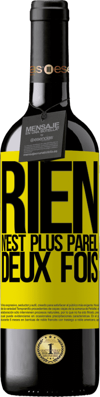 Envoi gratuit | Vin rouge Édition RED MBE Réserve Rien n'est plus pareil deux fois Étiquette Jaune. Étiquette personnalisable Réserve 12 Mois Récolte 2014 Tempranillo