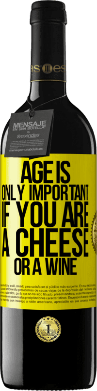 39,95 € 免费送货 | 红酒 RED版 MBE 预订 年龄仅在您是奶酪或葡萄酒时才重要 黄色标签. 可自定义的标签 预订 12 个月 收成 2016 Tempranillo