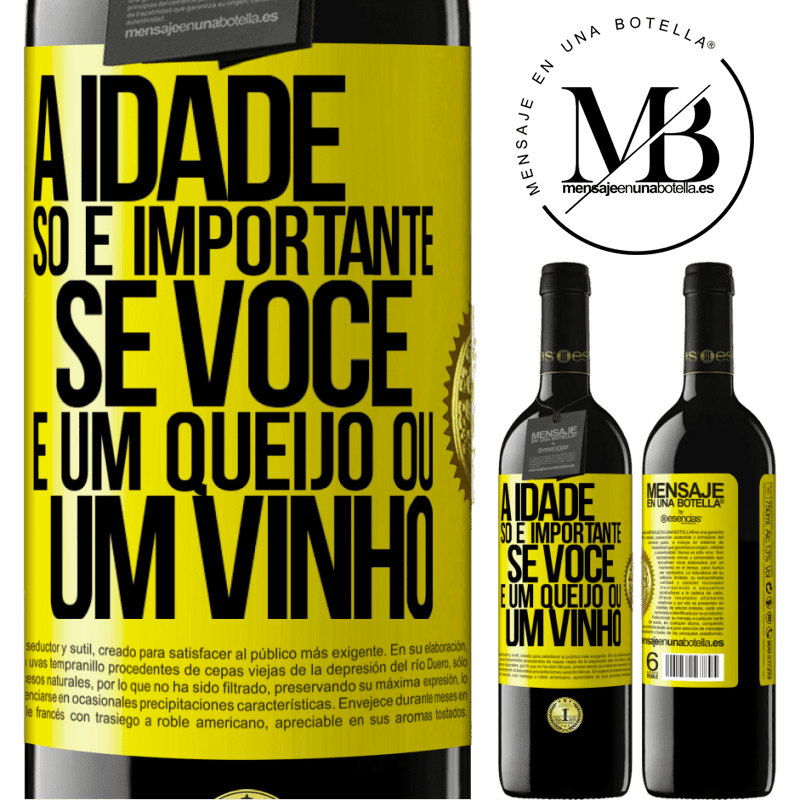 39,95 € Envio grátis | Vinho tinto Edição RED MBE Reserva A idade só é importante se você é um queijo ou um vinho Etiqueta Amarela. Etiqueta personalizável Reserva 12 Meses Colheita 2014 Tempranillo