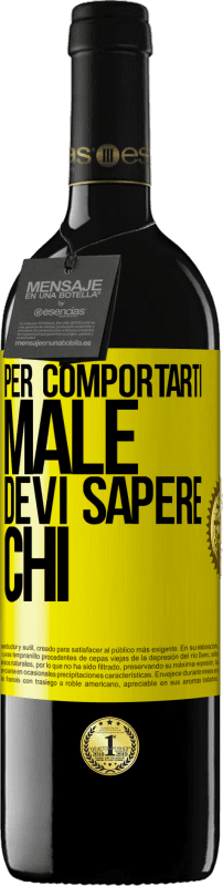 39,95 € Spedizione Gratuita | Vino rosso Edizione RED MBE Riserva Per comportarti male, devi sapere chi Etichetta Gialla. Etichetta personalizzabile Riserva 12 Mesi Raccogliere 2016 Tempranillo