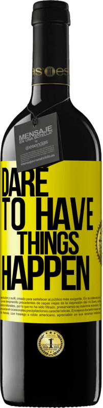 39,95 € | Красное вино Издание RED MBE Бронировать Dare to have things happen Желтая этикетка. Настраиваемая этикетка Бронировать 12 Месяцы Урожай 2014 Tempranillo