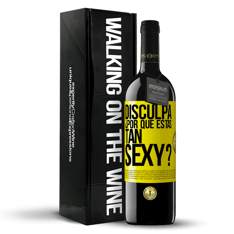 39,95 € Envío gratis | Vino Tinto Edición RED MBE Reserva Disculpa, ¿por qué estás tan sexy? Etiqueta Amarilla. Etiqueta personalizable Reserva 12 Meses Cosecha 2015 Tempranillo