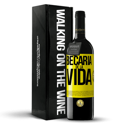 «Becaria de la vida» Edición RED MBE Reserva