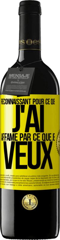 39,95 € | Vin rouge Édition RED MBE Réserve Reconnaissant pour ce que j'ai, affamé par ce que je veux Étiquette Jaune. Étiquette personnalisable Réserve 12 Mois Récolte 2015 Tempranillo