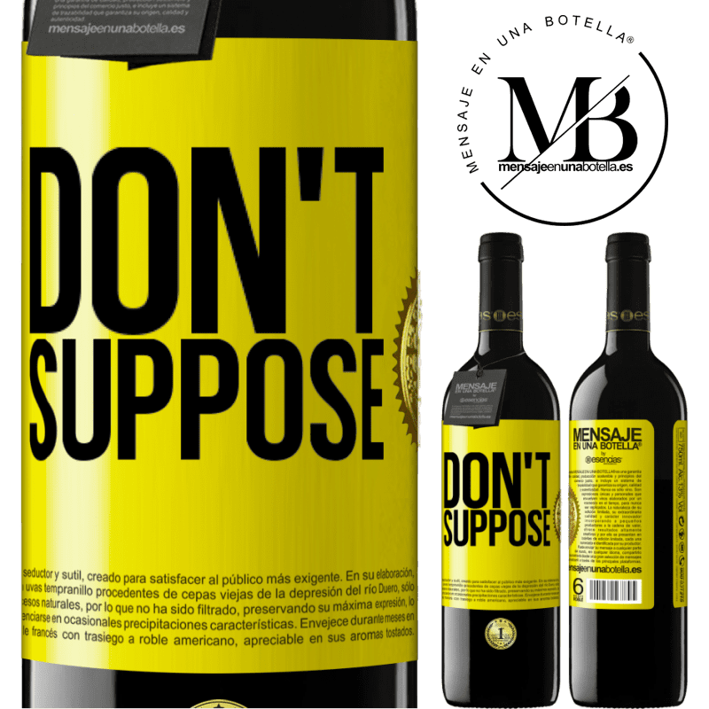 24,95 € Free Shipping | Red Wine RED Edition Crianza 6 Months Don't suppose Yellow Label. Customizable label Aging in oak barrels 6 Months Harvest 2019 Tempranillo