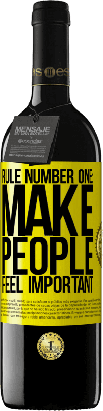 Free Shipping | Red Wine RED Edition MBE Reserve Rule number one: make people feel important Yellow Label. Customizable label Reserve 12 Months Harvest 2014 Tempranillo