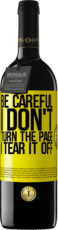 39,95 € 免费送货 | 红酒 RED版 MBE 预订 小心，我不翻页，我撕掉了 黄色标签. 可自定义的标签 预订 12 个月 收成 2016 Tempranillo
