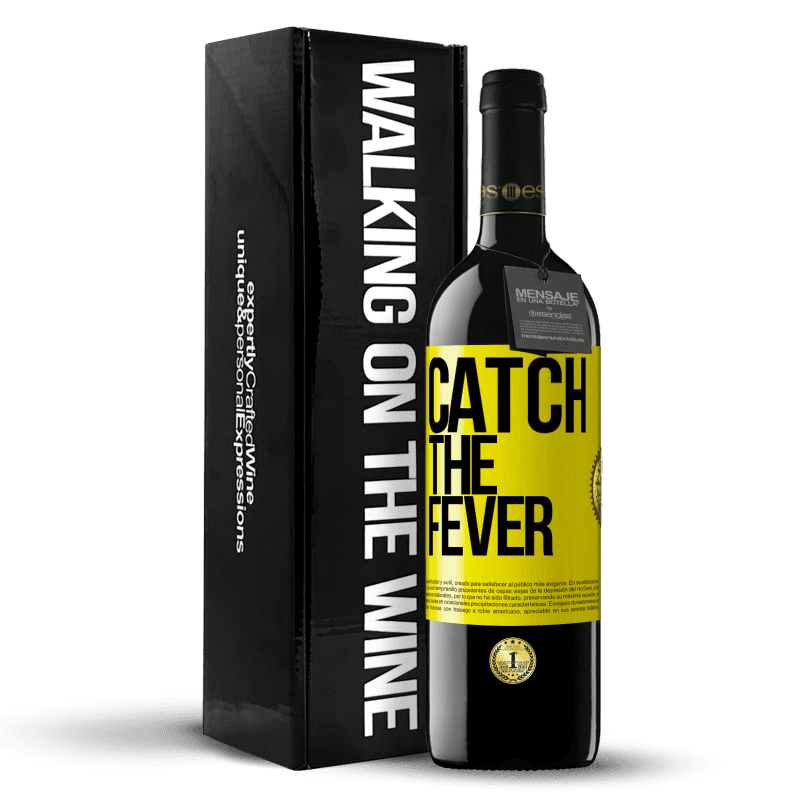 39,95 € Envío gratis | Vino Tinto Edición RED MBE Reserva Catch the fever Etiqueta Amarilla. Etiqueta personalizable Reserva 12 Meses Cosecha 2015 Tempranillo